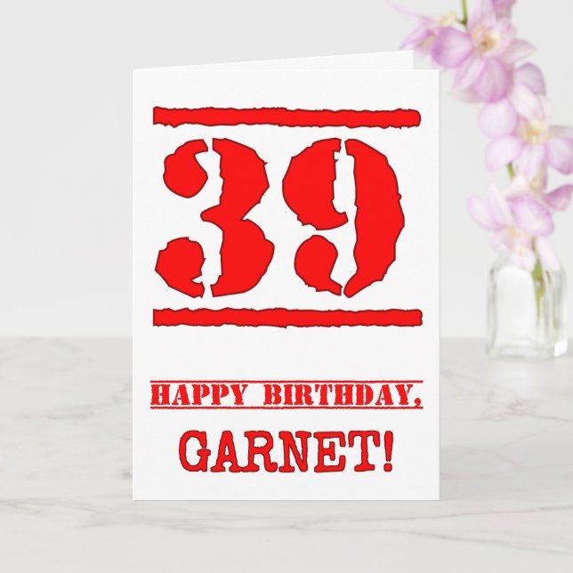Tarjeta 39° cumpleaños: Diversión, estampado de goma roja (Orquídea)
