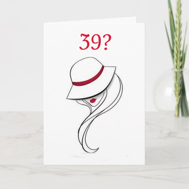 Tarjeta **39th BIRTHDAY IS NOT SO BAD** (Anverso)