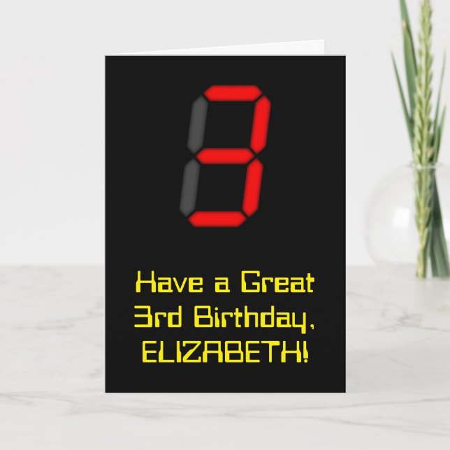 Tarjeta 3.ᵉʳ cumpleaños: Red Digital Clock Style "3" + Nom (Anverso)