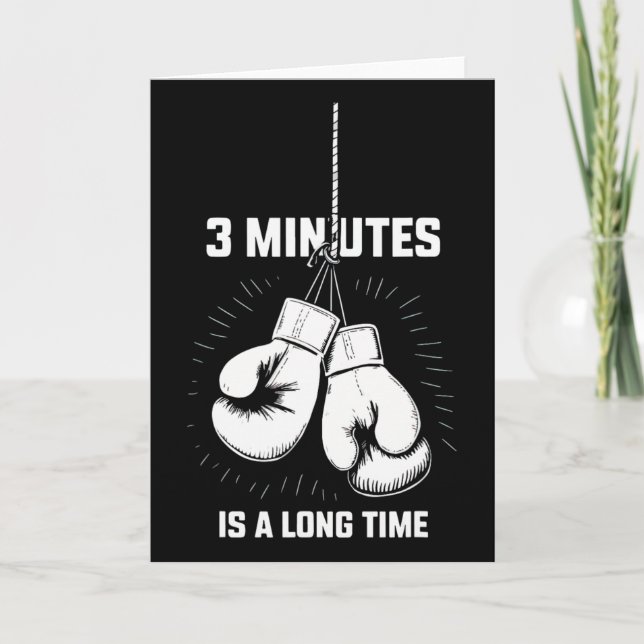 Tarjeta 3 Minutes Is A Long Time Boxing Funny Kickboxing B (Anverso)
