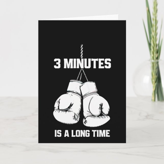 Tarjeta 3 Minutes Is A Long Time Funny Boxing Kickboxing B (Anverso)