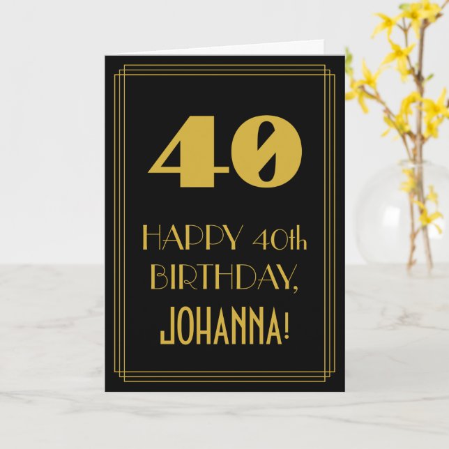 Tarjeta 40.º cumpleaños - Estilo Art Deco inspirado "40" y (flor amarilla)