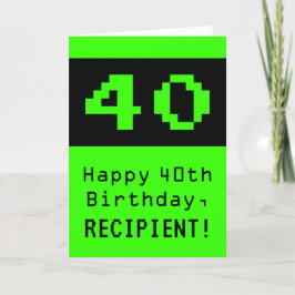 Tarjeta 40.º cumpleaños: Nerdy / Geeky Style "40" y nombre