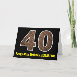Tarjeta 40.º cumpleaños: Nombre + Patrón de grano de mader
