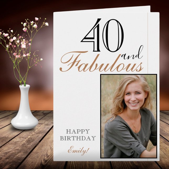 Tarjeta 40 y Fabulosa foto de cumpleaños elegante y modern (Subido por el creador)
