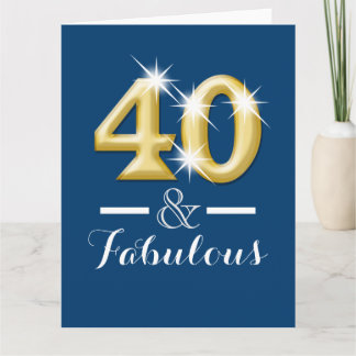 Tarjeta 40 y fabuloso cumpleaños de oro azul