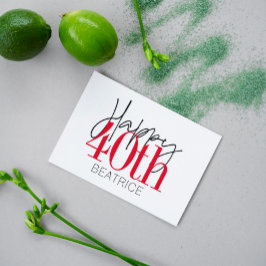 Tarjeta 40 y fabuloso guión de cumpleaños número 40