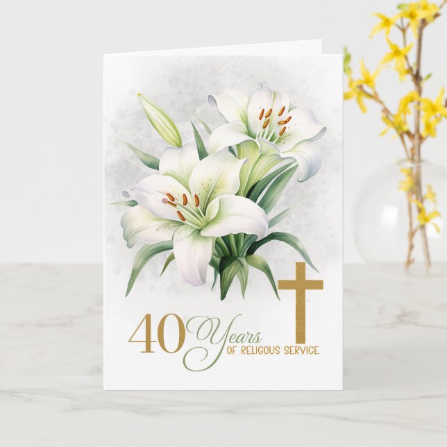 Tarjeta 40 Years of Religious Service Cross and Lilies (flor amarilla)