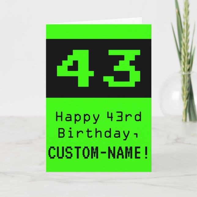 Tarjeta 43º cumpleaños: Nerdy / Geeky Style "43" y nombre (Anverso)