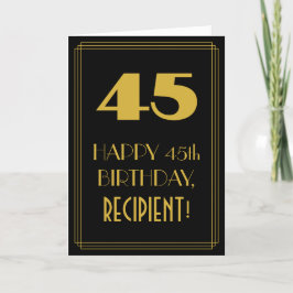 Tarjeta 45º cumpleaños ~ Art Deco Inspirado Aspecto "45" y