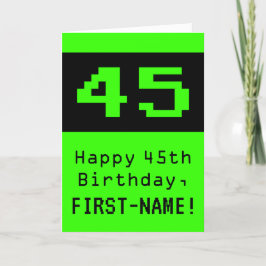 Tarjeta 45º cumpleaños: Nerdy / Geeky Style "45" y nombre