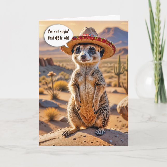 Tarjeta 45.º cumpleaños Meerkat con un Sombrero (Anverso)