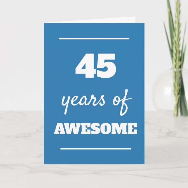 Tarjeta 45 Años de Ser Increíble - Cumpleaños Azul 45 (Anverso)