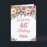 Tarjeta 46.ª acuarela Flores Florales Pink Card<br><div class="desc">46º Nacimiento Watercolor Floral Flores Pink Card con nombre y edad personalizados. Para una mayor personalización,  haga clic en el botón "Personalizar" y utilice nuestra herramienta de diseño para modificar esta plantilla.</div>