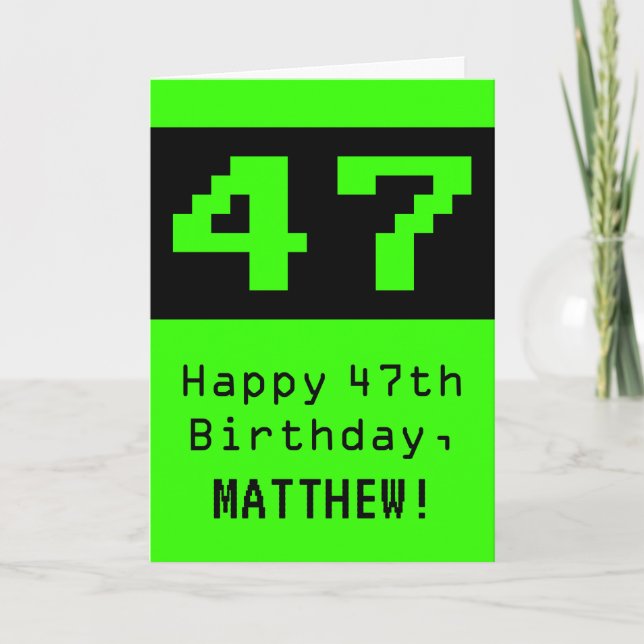 Tarjeta 47º cumpleaños: Nerdy / Geeky Style "47" y nombre (Anverso)