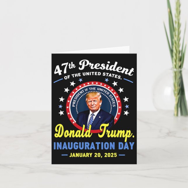 Tarjeta 47º Presidente Donald Trump Día de Inauguración  (Anverso)