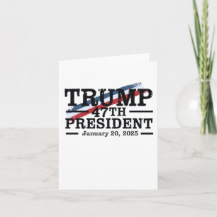 Tarjeta 47.º presidente de Trump - Día de la Inauguración 