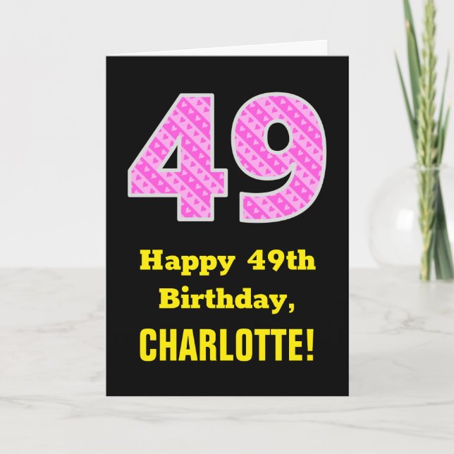 Tarjeta 49º cumpleaños: Rayas rosas y corazones "49" + nom (Anverso)
