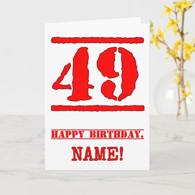 Tarjeta 49° cumpleaños: Diversión, estampado de goma roja (flor amarilla)