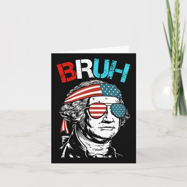 Tarjeta 4 De Julio De 2024 George Washington Bruh. (Anverso)