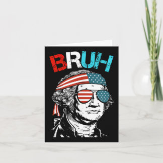 Tarjeta 4 De Julio De 2024 George Washington Bruh.