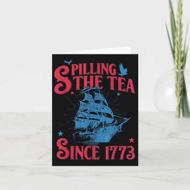 Tarjeta 4 De Julio Derramando El Té Desde 1773 Gracioso Re (Anverso)