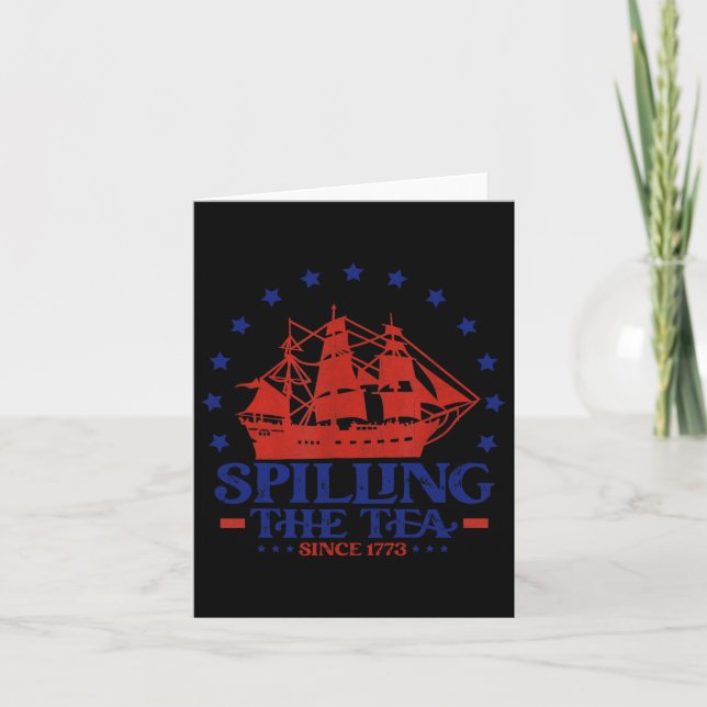 Tarjeta 4 De Julio Derramando El Té Desde 1773 Historia Te (Anverso)