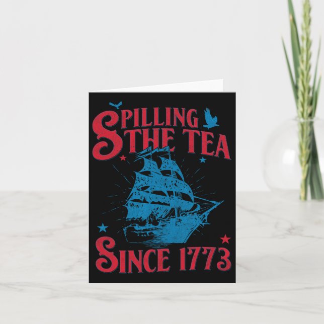 Tarjeta 4 De Julio Derramando El Té Desde 1773 Historia Te (Anverso)