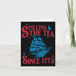 Tarjeta 4 De Julio Derramando El Té Desde 1773 Historia Te