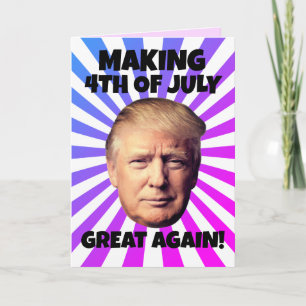 TARJETA 4 DE JULIO DONALD TRUMP 4 GRANDES DE NUEVO