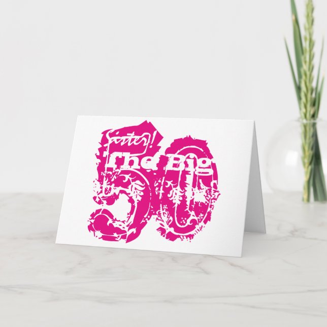Tarjeta 50 cumpleaños, hermana, texto rosa sobre blanco. (Anverso)