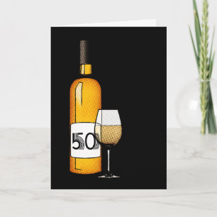 Tarjeta 50 cumpleaños o aniversario : botella de vino y vi