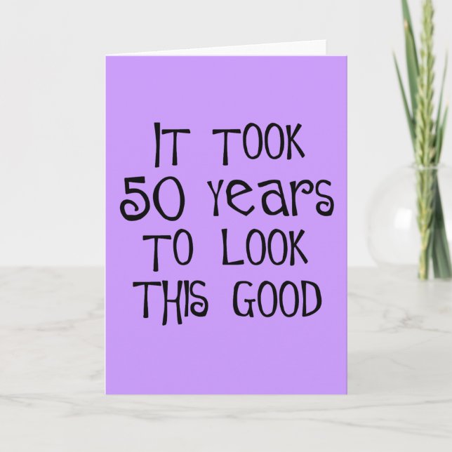 Tarjeta ¡50.o cumpleaños, 50 años para mirar esto bueno! (Anverso)