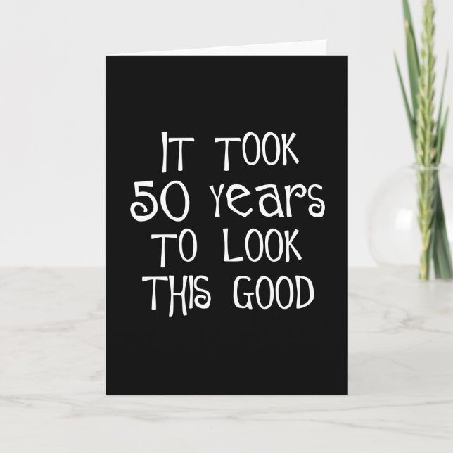 Tarjeta ¡50.o cumpleaños, 50 años para mirar esto bueno! (Anverso)