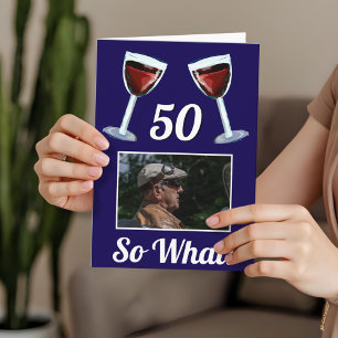 Tarjeta 50 Y qué Vino Tinto Motivacional Cumpleaños 50