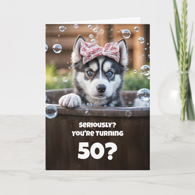 Tarjeta 50th Cute and Humorous Husky Dog Bath (Anverso)