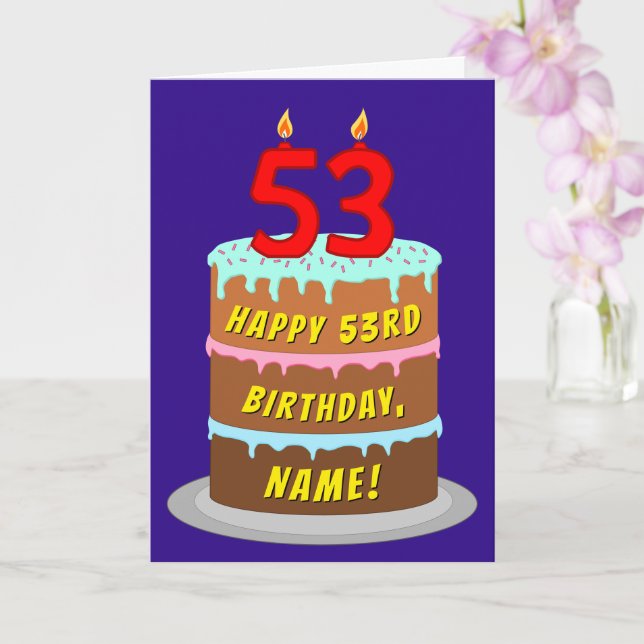 Tarjeta 53° cumpleaños: pastel de diversión y velas + nomb (Orquídea)