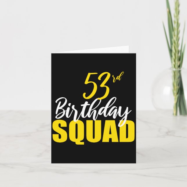 Tarjeta 53rd Happy Birthday Squad Party Bday Family Group  (Anverso)