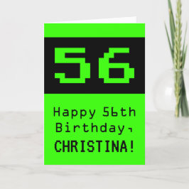 Tarjeta 56º cumpleaños: Nerdy / Geeky Style "56" y nombre