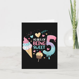 Tarjeta 5 Años De Ser Dulce Crema De Hielo Chica De Cumple