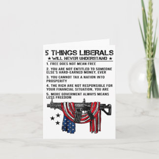 Tarjeta 5 cosas que los liberales nunca entenderán (al rev