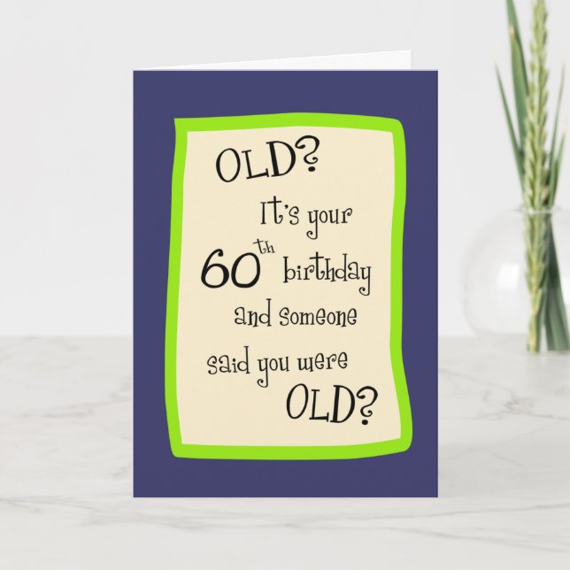 Tarjeta 60.º humor de cumpleaños (Anverso)