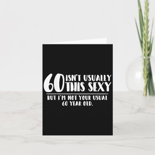 Tarjeta 60 And Y Shirt Funny 60th Birthday Gift  (Anverso)