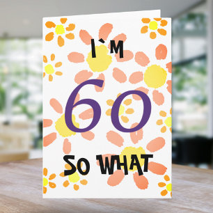 Tarjeta 60 Así que qué Acuarela Divertida Floral 60 Cumple