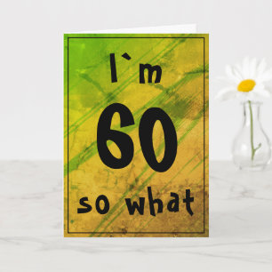 Tarjeta 60 así que qué gracioso abstracto verde 60 cumplea