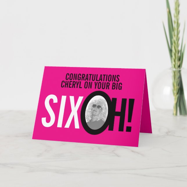 Tarjeta 60 cumpleaños SEIS OH! foto retro rosa (Anverso)