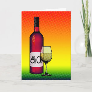 Tarjeta 60.o cumpleaños o aniversario: botella y vidrio de