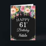 Tarjeta 61.ª acuarela Flores Florales Negras<br><div class="desc">61ª acuarela Floral Flowers Black Card con nombre y edad personalizados. Para una mayor personalización,  haga clic en el botón "Personalizar" y utilice nuestra herramienta de diseño para modificar esta plantilla.</div>