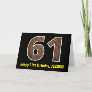 Tarjeta 61.º Cumpleaños: Nombre + Modelo Faux Wood Grain "