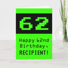 Tarjeta 62º cumpleaños: Nerdy / Geeky Style "62" y nombre